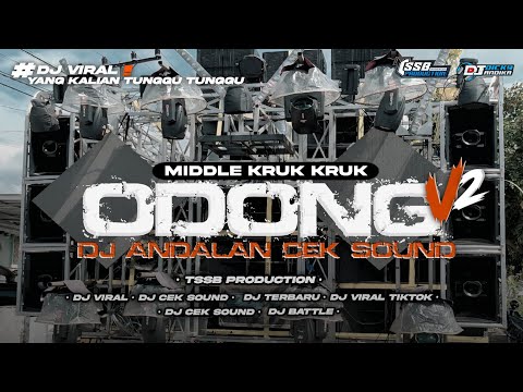 DJ TRAP ODONG ODONG V2 MIDDLE KRUK KRUK BY TSSB PRODUCTION