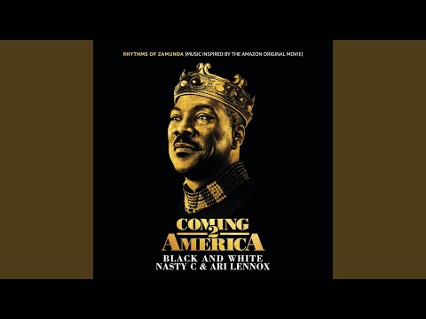 Black And White (From “Rhythms of Zamunda” - Music Inspired by the Amazon Original Movie:...