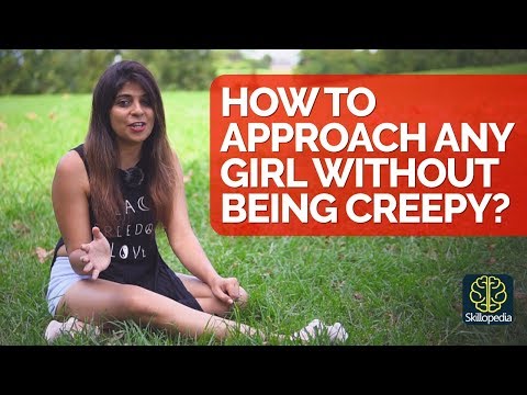 どんな女の子にもキモくない話し方をするには？自信を持って女の子にアプローチする方法｜デートアドバイス＆アドバイス 男性編 (How to talk to any girl without being creepy? Approach Girls Confidently | Dating Advice & Tips Men)