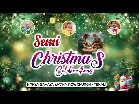 Semi Christmas 2025 | NSM Church Tenali | Telugu Redemptorists | C.Ss.R | 21-12-2024 | 