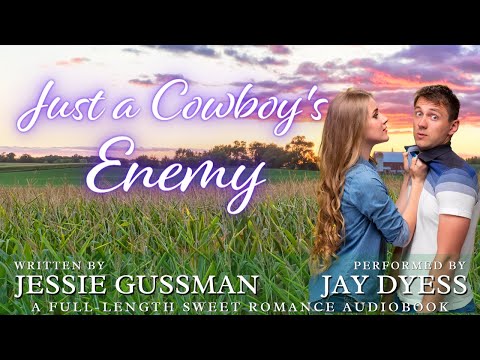 Just a Cowboy's Enemy - Book 3, Flyboys of Sweet Briar Ranch -Full Christian Sweet Romance Audiobook