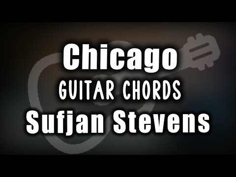 Chicago - Sufjan Stevens