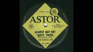 ALMOST BUT NOT QUITE THERE TRAFFIC JAM DES