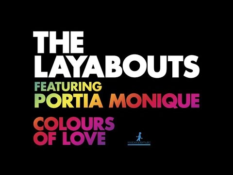 The Layabouts feat. Portia Monique - Colours of Love (Mood II Swing Vocal Mix)