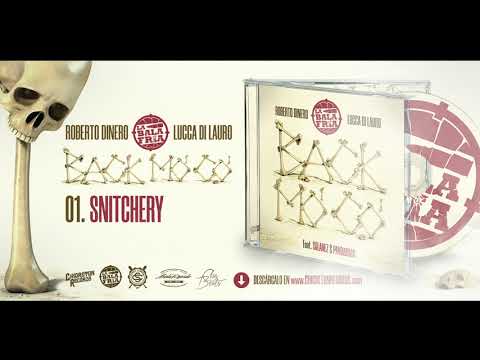 01 - La Bala Fría "Snitchery"
