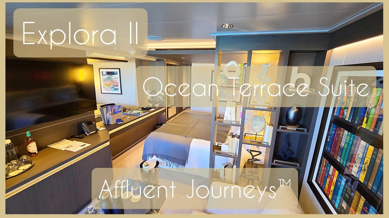 Explora II OT3 Ocean Terrace Suite Tour