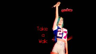 Take a Walk- The matrix featuring Katy Perry (+ download)