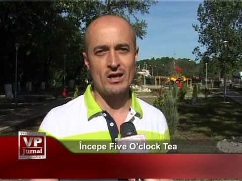 Începe Five O’clock Tea