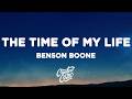 Benson Boone - The Time Of My Life (Lyrics)