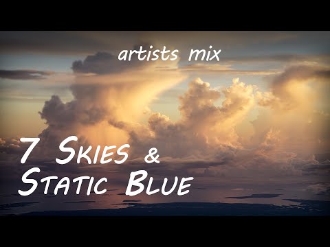 7 Skies & Static Blue - Uplifting Trance Artists Mix