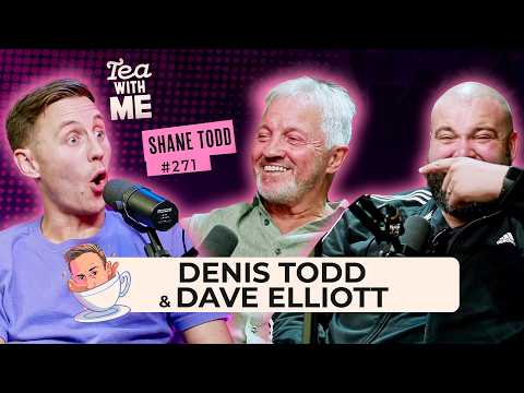 Tea With Me #271. Unbreakable with Denis Todd and Dave Elliott