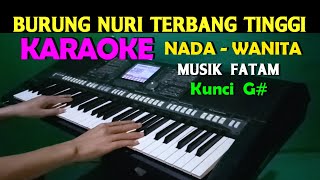 Download lagu BURUNG NURI - KARAOKE NADA WANITA | AS=DO | LAGU LAWAS mp3
