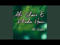 Ali Shair E Khuda Hain