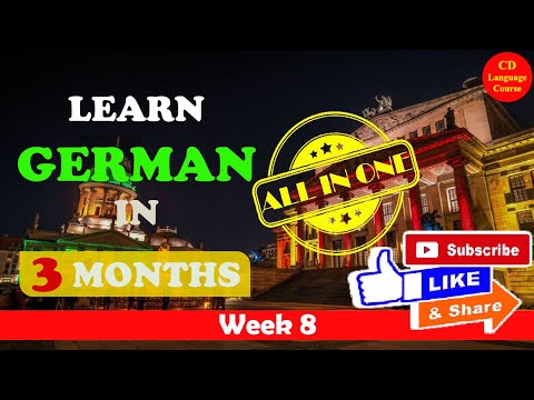 CD2: Learn German in 3 Months - Week 8