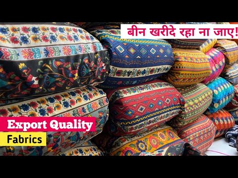 Designer Export Quality Fabrics At Cheapest price | Cotton Fabric Wholesale Market
