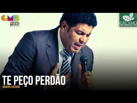 Marcos Antonio - Te Peço Perdão (Cálamo Distribuições)