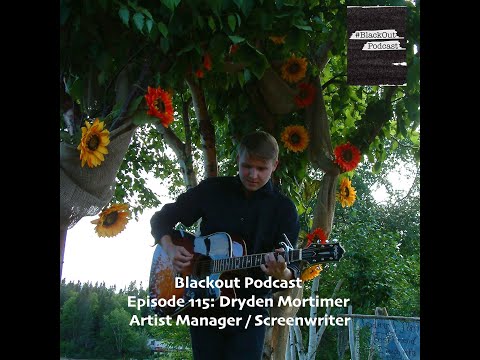 Episode 115: Dryden Mortimer - Artist Manager / Screenwriter