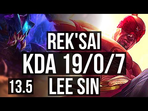 REK'SAI vs LEE SIN (JNG) | 19/0/7, Legendary, 300+ games | KR Grandmaster | 13.5