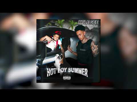 Kyle Gee - Hot Boy Summer Ft. The Prince Of L.A. (Official Audio)