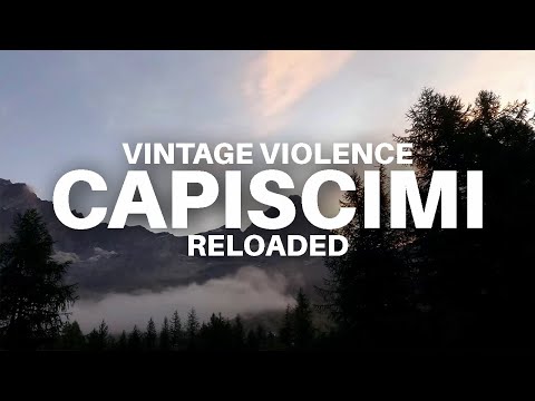 Vintage Violence - Capiscimi reloaded