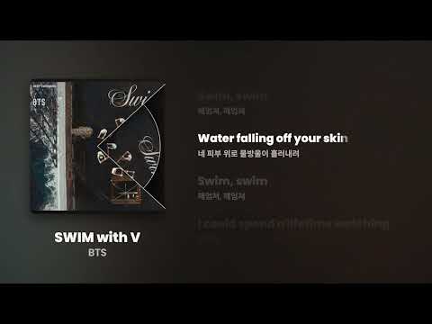 BTS - SWIM with V (Electronic Remix) [Lyrics/가사번역]