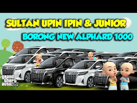 SULTAN UPIN IPIN BORONG TOYOTA ALPHARD TERBARU 1000 UNIT JOSS - GTA V MOD UPIN & IPIN SPESIAL