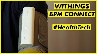 Withings BPM Connect - smartes WLAN Blutdruckmessgerät + Puls (HealthTech) | CH3 Review Test Deutsch