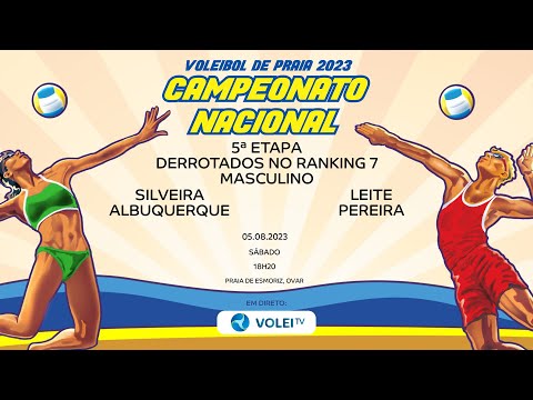 SILVEIRA/ALBUQUERQUE vs LEITE/PEREIRA- 5.ª ETAPA CNVP 2023