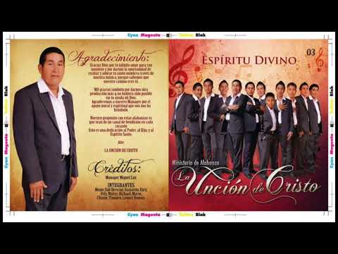 La Unción de Cristo VoL.03 (Álbum Completo)