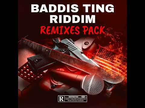 BADDIS TING RIDDIM REMIXES PACK