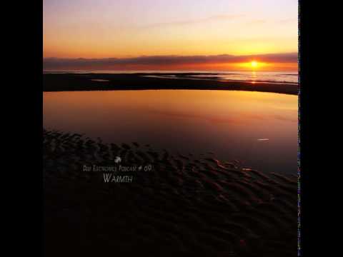 Deep Electronics Podcast #69 - Warmth
