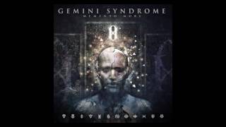 Gemini Syndrome - Remember We Die