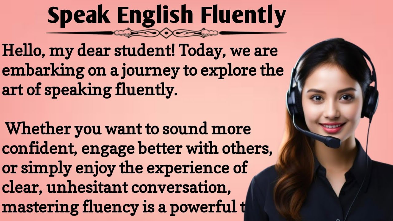 Speaking English Fluently | How to improve English in five months | Graded Reader | learn English