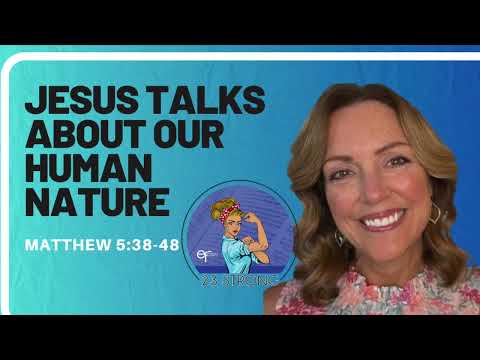 23 Strong - Jesus Talks About Human Nature