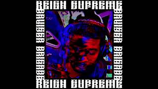 Danny Brown &amp; Bruiser Brigade  - Reign Supreme (Twitch OST)
