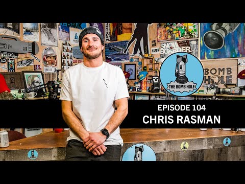 Chris Rasman | The Bomb Hole Episode 104