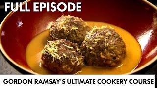 Gordon Ramsay Shows How To Make Meatballs | Ultimate Cookery Course FULL EPISODE