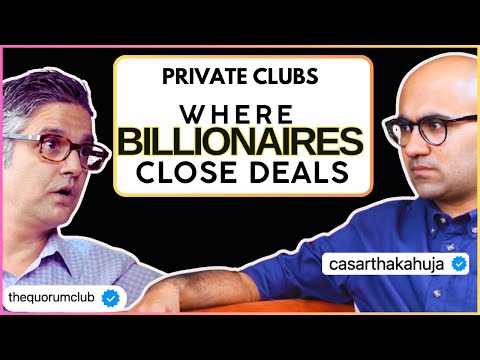 The Business of Private Clubs | The Quorum | Sarthak Ahuja 003