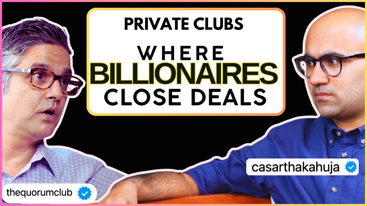 The Business of Private Clubs | The Quorum | Sarthak Ahuja 003