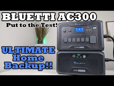 BLUETTI AC300 - Expandable Home Backup OR Off-Grid LiFePO4 Power Solution! 2400 Watts Solar Charging
