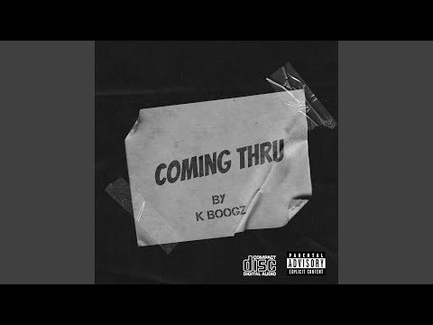 Coming Thru