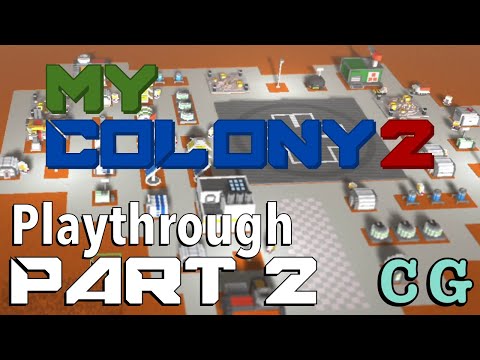 My Colony 2 Play-through Part 2