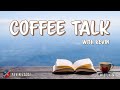 Coffee Talk : Part 2 | Kevin Zadai