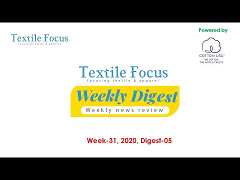 Textile Focus Weekly Digest (Week 31, 2020, Digest-05)