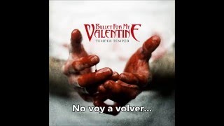 Bullet For My Valentine - Dead To The World - Sub Español