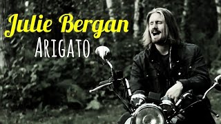Julie Bergan - Arigato (Strøm Cover)
