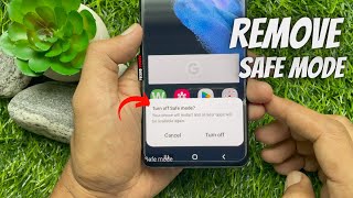 How to Remove Safe Mode on Samsung Smartphone