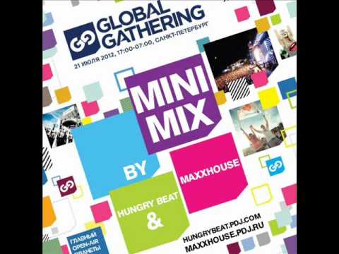 Global Gathering 2012 mixed by HungryBeat & MaxxHouse
