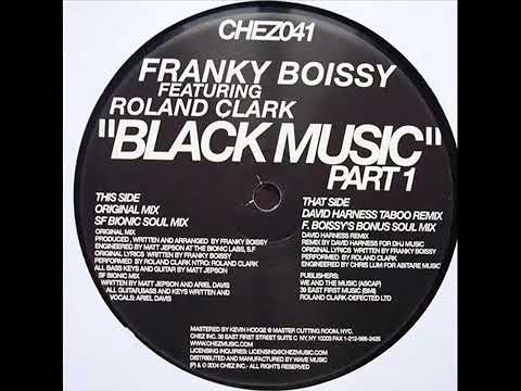 Franky Boissy feat. Roland Clark - Black Music (David Harness Taboo Remix) - Vinyl