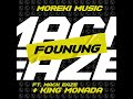 Moreki Music Founung Ft Mack Eaze King Monada